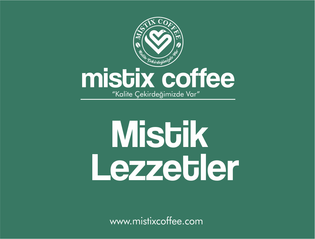 Mistix Coffee Mistik Lezzetler